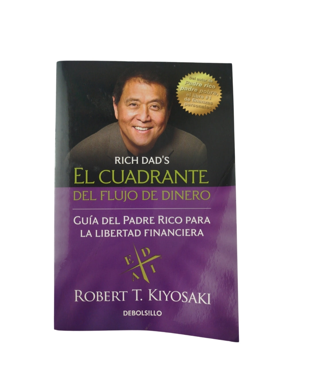 El cuadrante del flujo de dinero by Robert T Kiyosaki