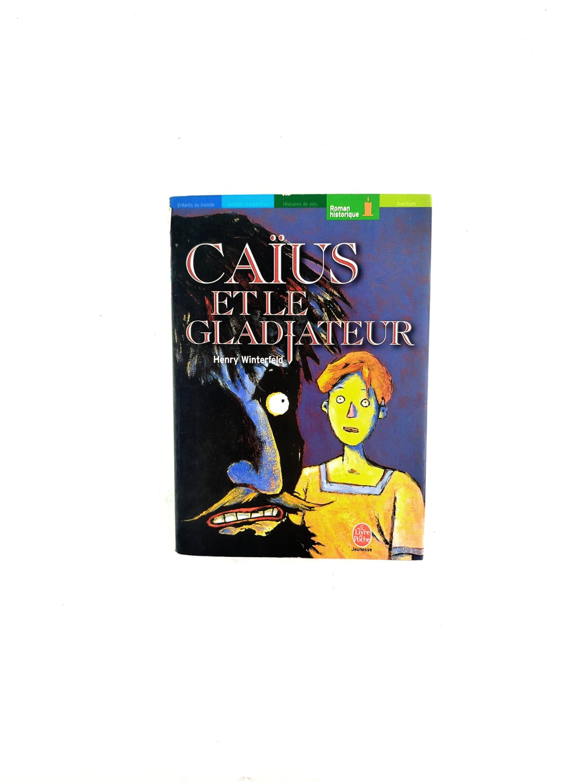 Caïus et le gladiateur by Henry Winterfeld