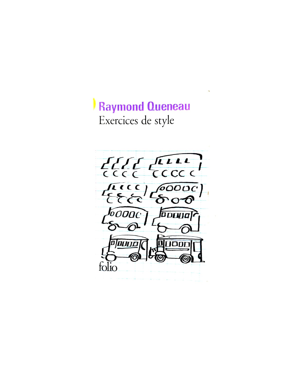 Exercises de style by Raymond Queneau