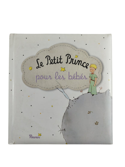 Le Petit Prince pour les bébés by Antoine De Saint