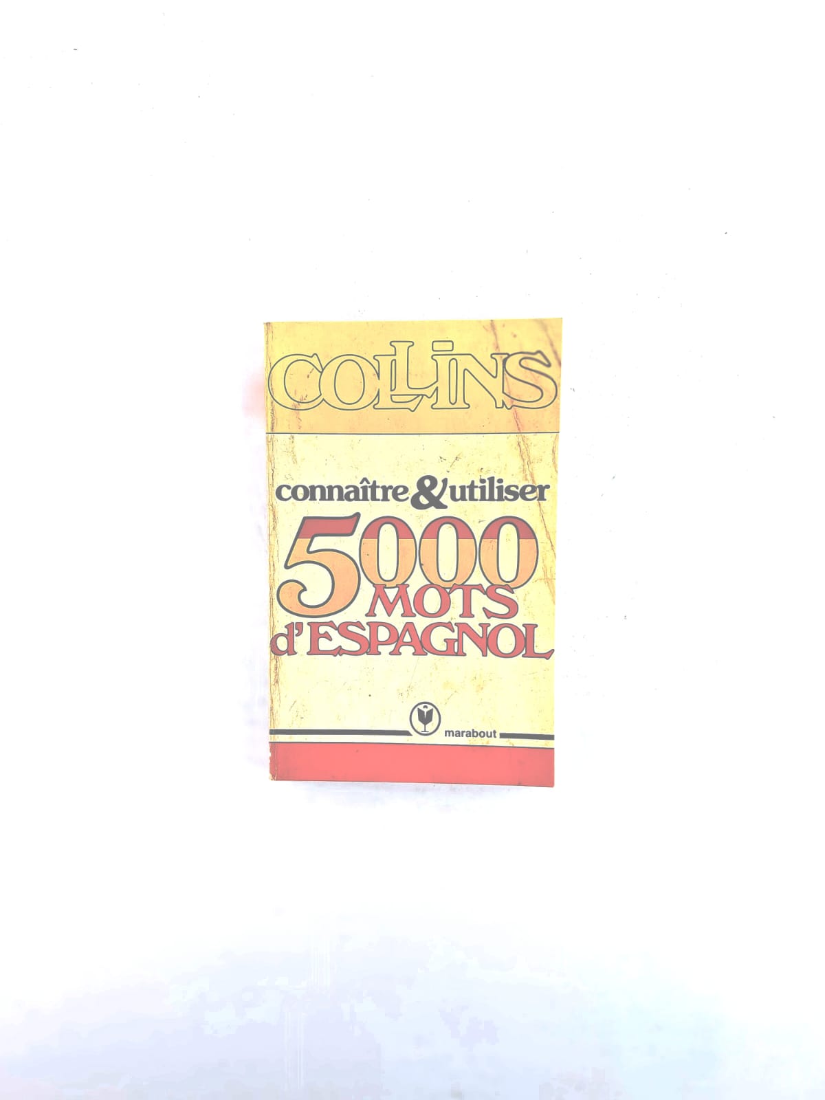 Connaitre & utiliser 5000 mots d'espagnol by Collins