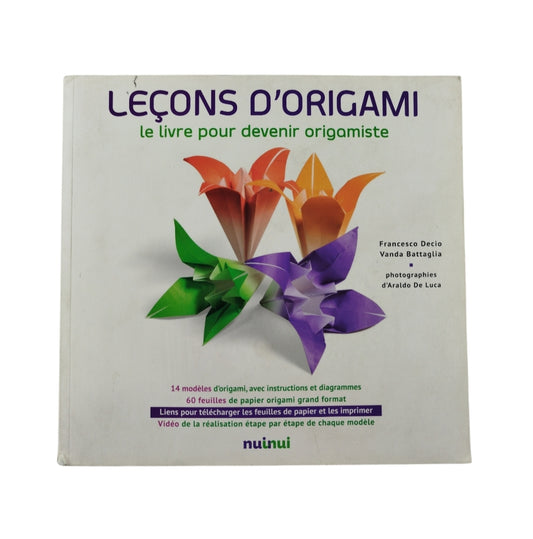Leçons d'origami le livre pour devenir origamiste by Vanda Battaglia, Francesco Decio, Araldo De Luca