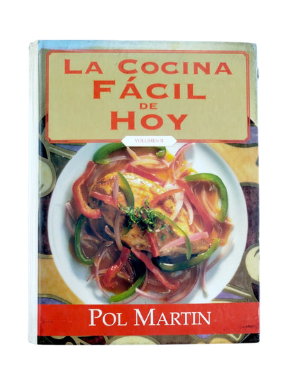 La cocina de hoy fácil Volumen 2 by Pol Martin