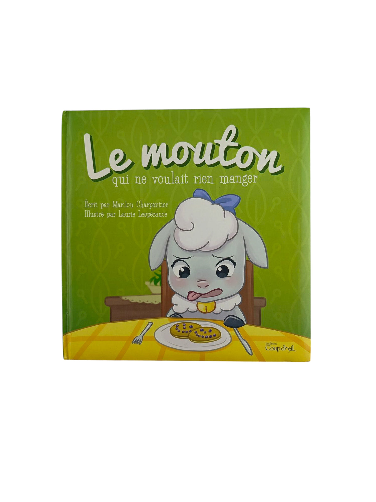 Le Mouton qui ne voulait rien manger by marilou charpentier