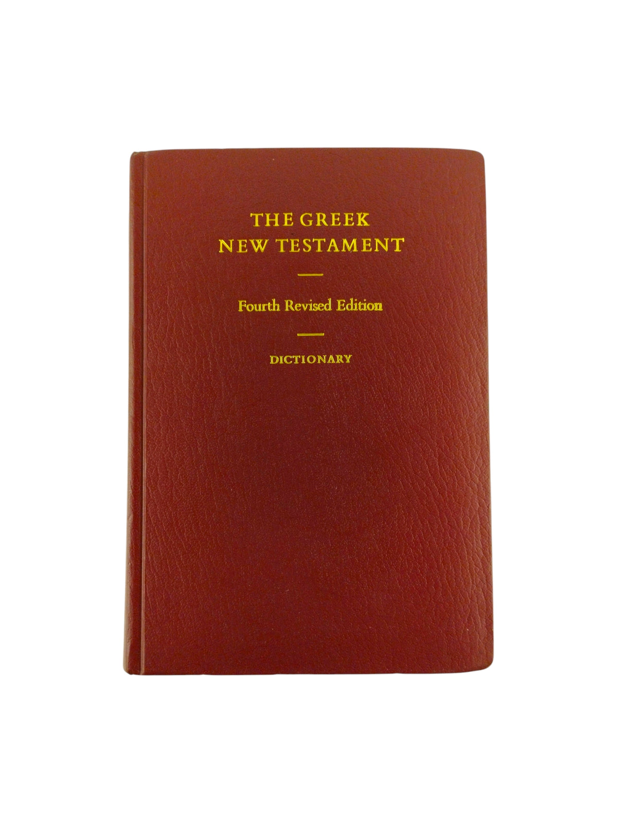 Nuevo testamento en griego diccionario the greek new testament by Sociedades Bíblicas Unidas