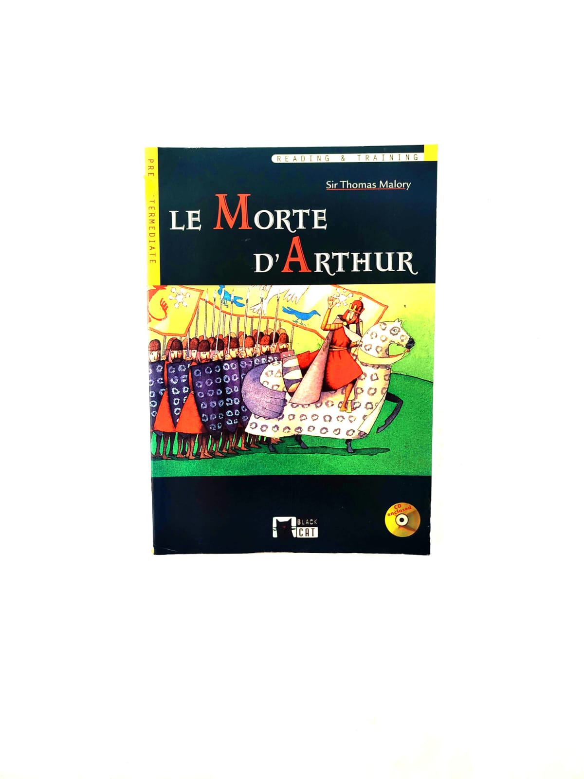Le morte d'Arthur by Sir Thomas Malory