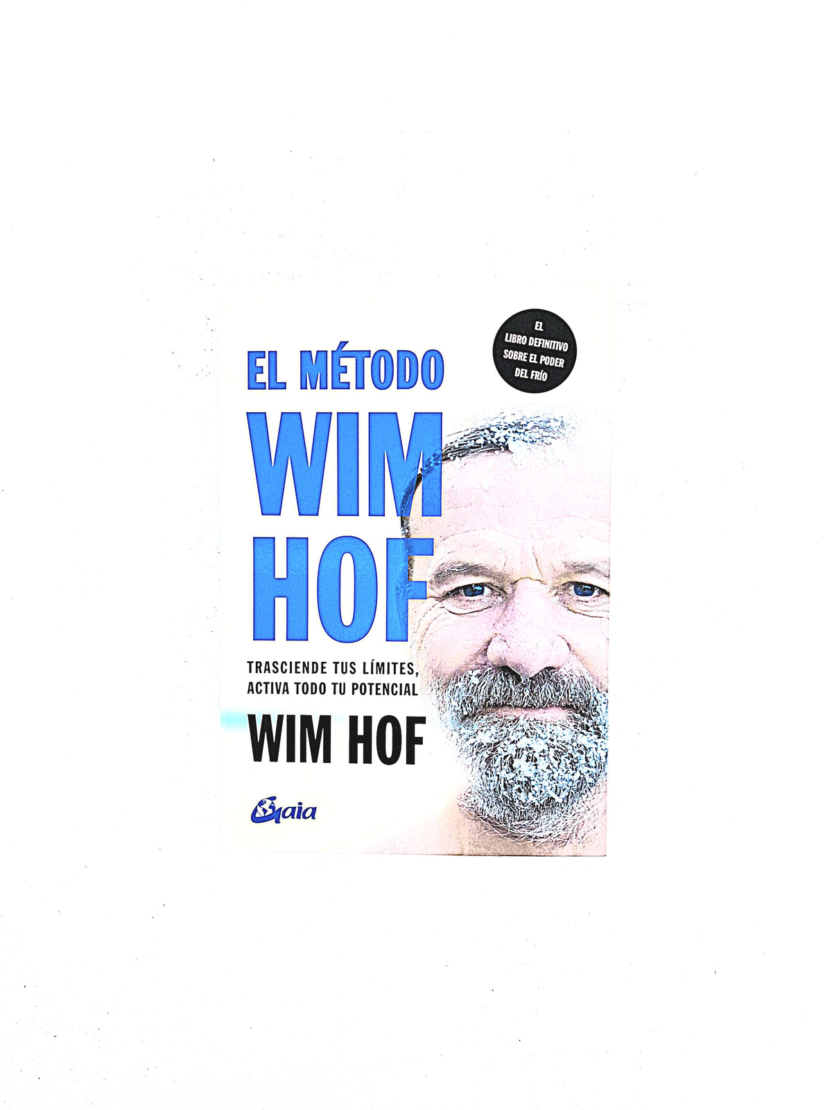 El método wim hof by Wim Hot