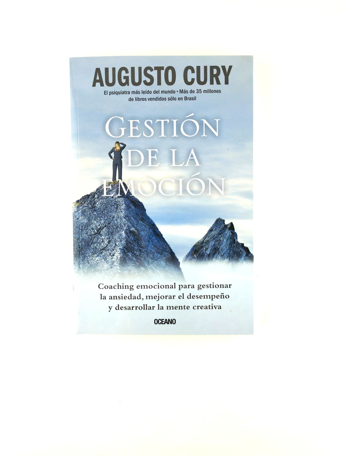 Gestión De La Emoción by Augusto Cury