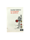 La conquista de américa by Tzvetan Todorov