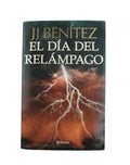 el día del relámpago by J J Benitez