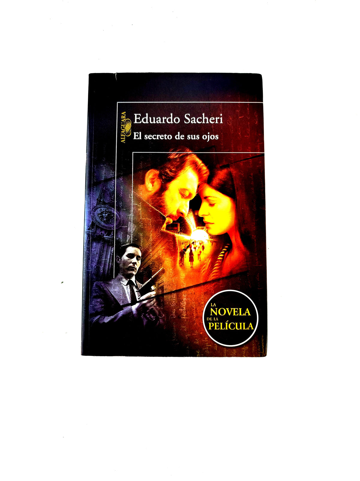El secreto de sus ojos by Eduardo Sacheri