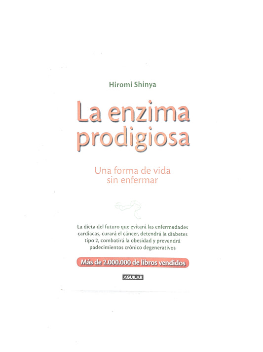 La enzima prodigiosa