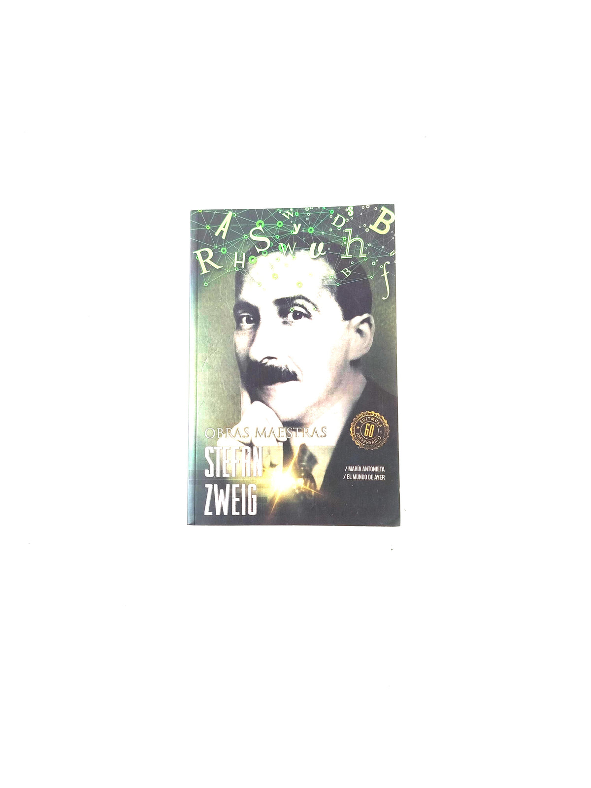 Obras maestra /maría antonieta/el mundo de ayer stefan zweig by Stefan Zweig