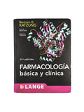 Farmacología Básica Y Clínica 11a. edición by Bertram G. katzung Suasan B. Masters Anthony J. Trevor