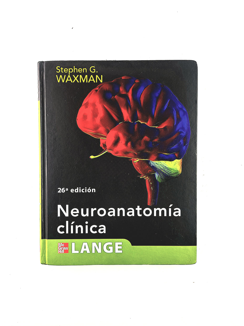 Lange Neuroanatomía clínica 26a edicion by Sthepen G. Waxman