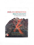 Análisis estadístico multivariante un enfoque teórico y práctico by Jorge de la Garza García Blanca Nieves Morales Serrano Beatriz Adrian Gonzáles Cavazos