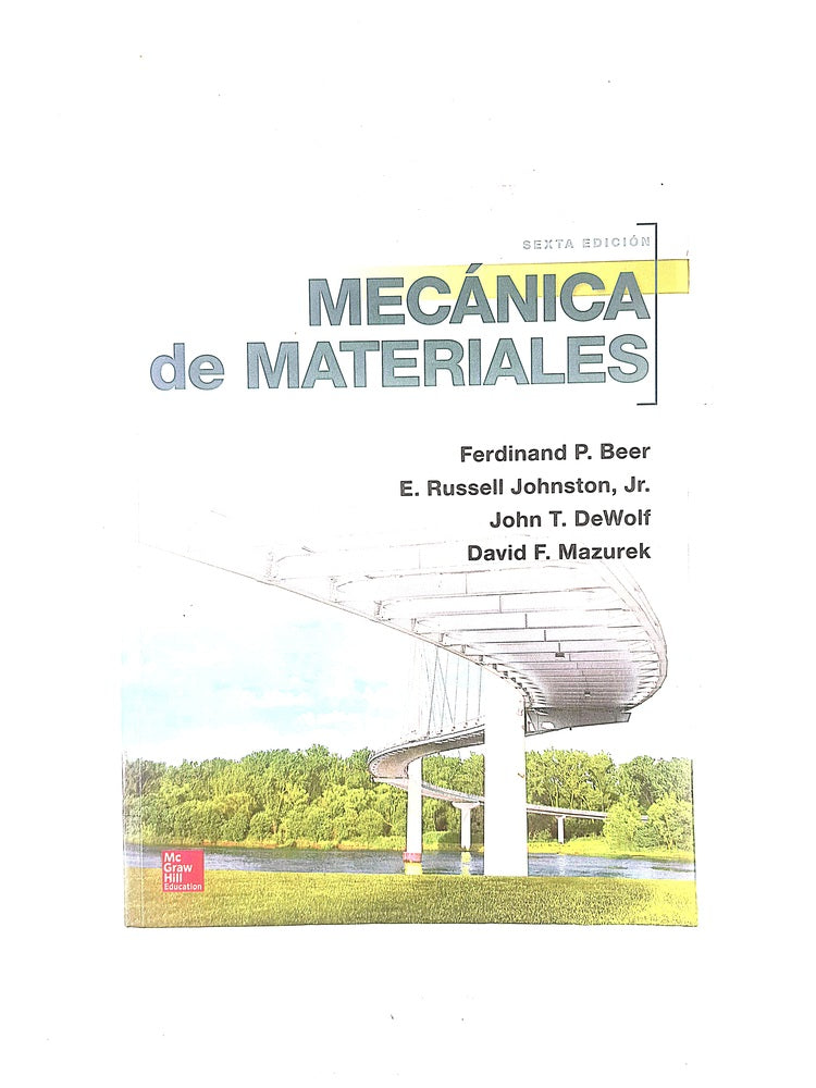 Mecánica de materiales sexta edición by Ferdinand P Beer E Russell Johnston, Jr John T Dewolf David Mazurek