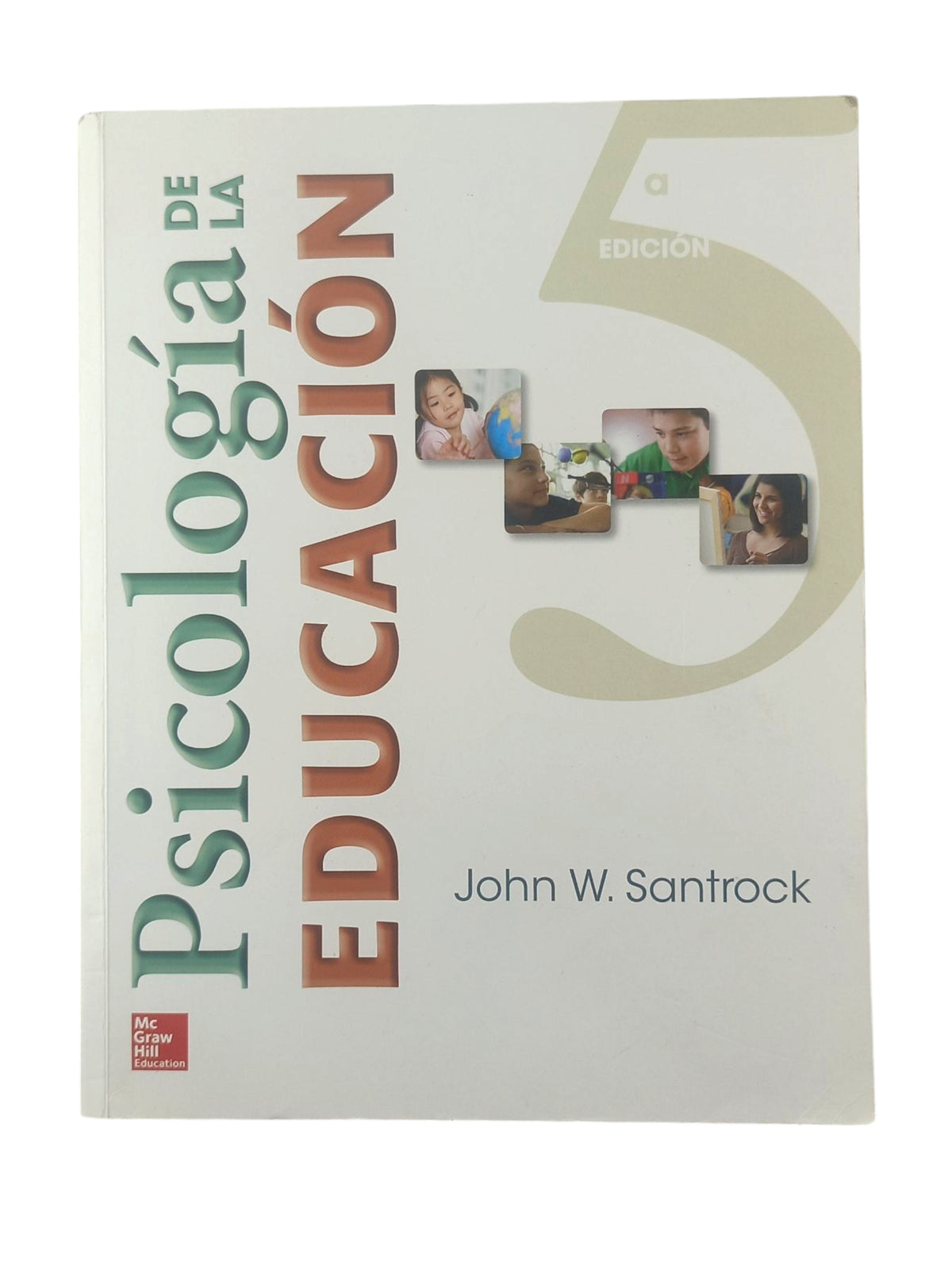 Psicologia de la Educación 5ta ed by Santrock
