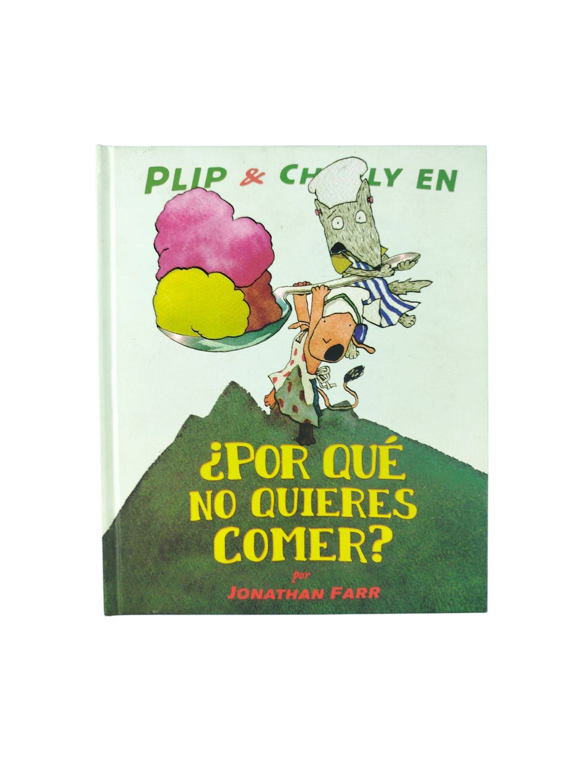 Plip & Charly en ¿Por qué no quieres comer? by Jonathan Farr