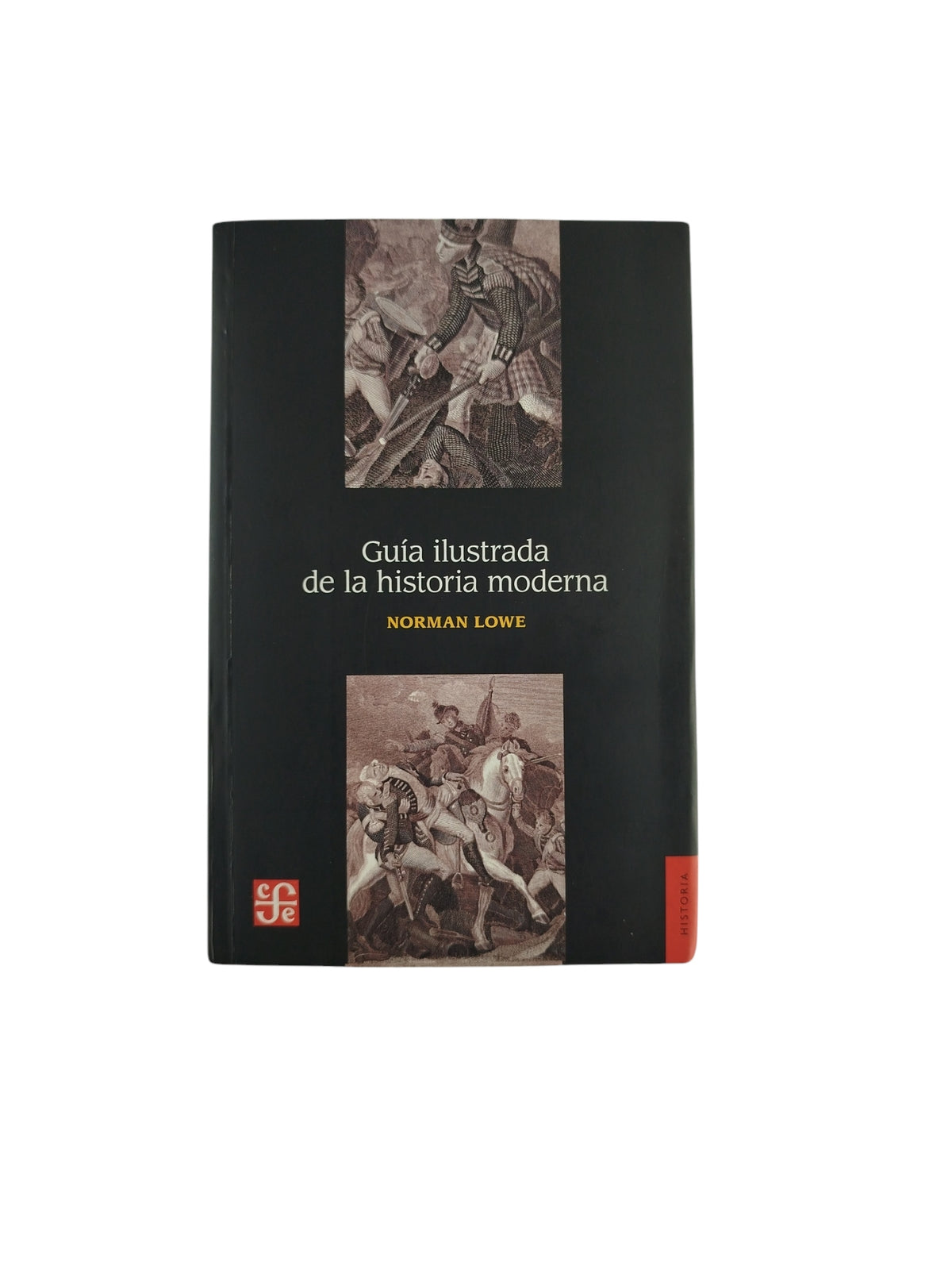 Guía ilustrada de la historia moderna by Norman Lowe