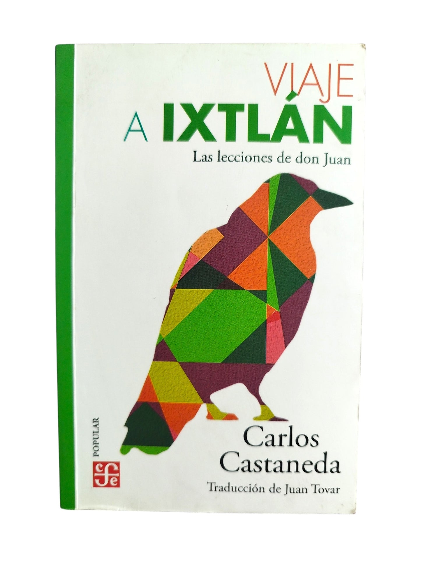 Viaje a Ixtlán by Carlos Castañeda