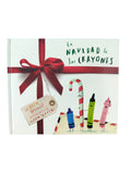 La Navidad de los Crayones by Oliver Jeffers Drew Daywalt