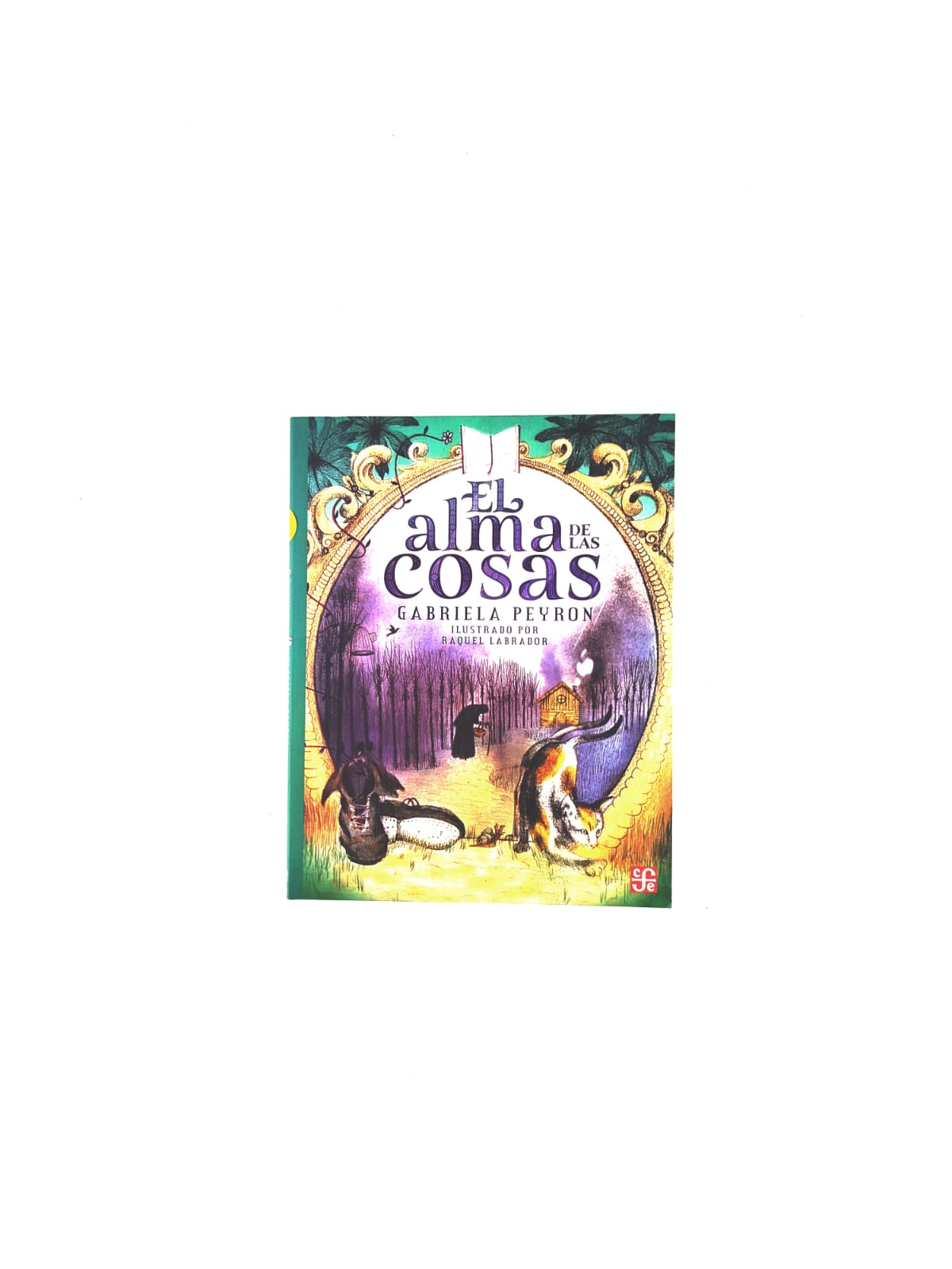 El alma de las cosas by Gabriela Peyron