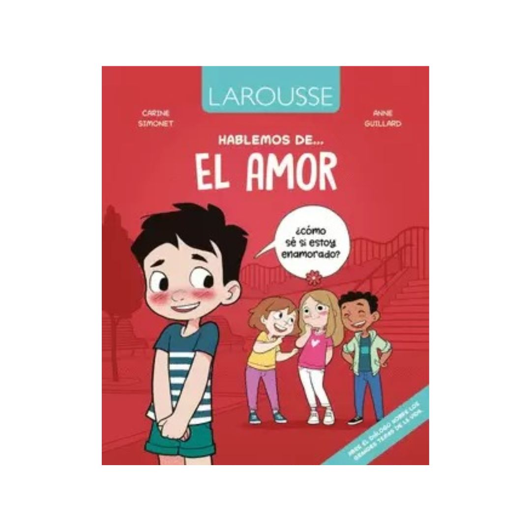 Hablemos de... el amor by Anne Guillard