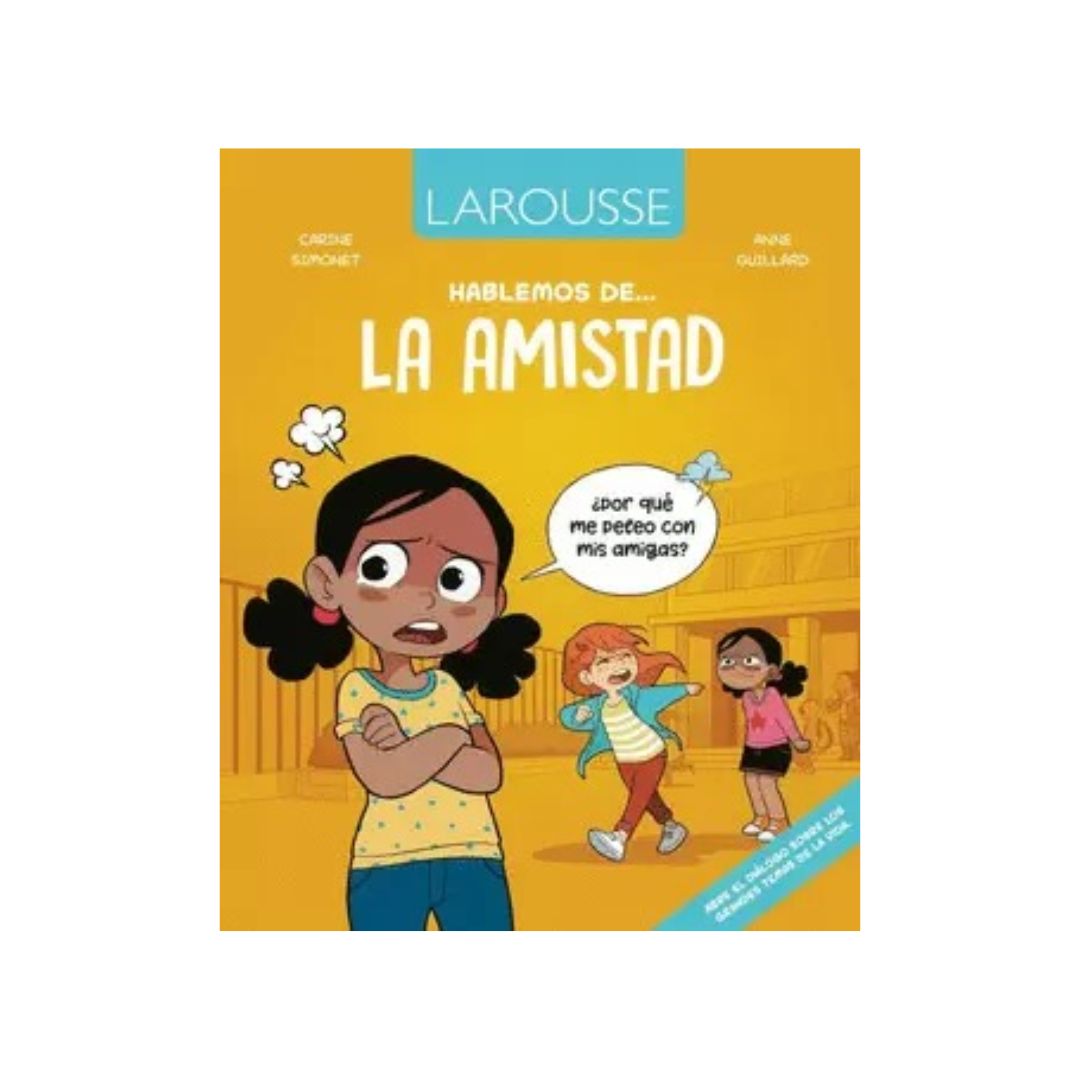 Hablemos de la amistad by Anne Guillard