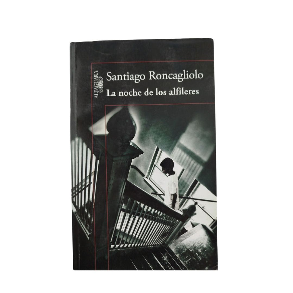 La noche de los afileres by Santiago Roncagliolo