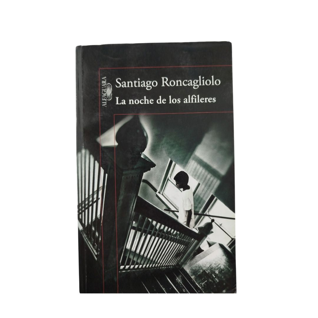 La noche de los afileres by Santiago Roncagliolo