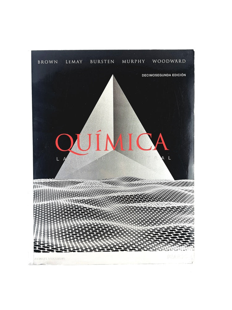 Química la ciencia central decimosegunda edición by Brown Lemay Bursten Murphy Woodward