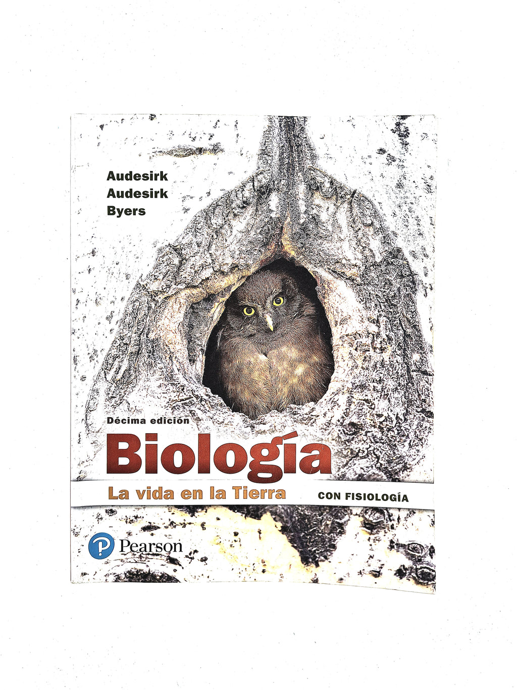 Biología la vida en la tierra con fisiología décima edición by Audesirk Audesirk Byers