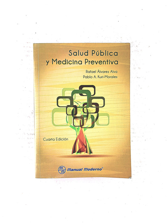 Salud Pública y Medicina Preventiva cuarta edición