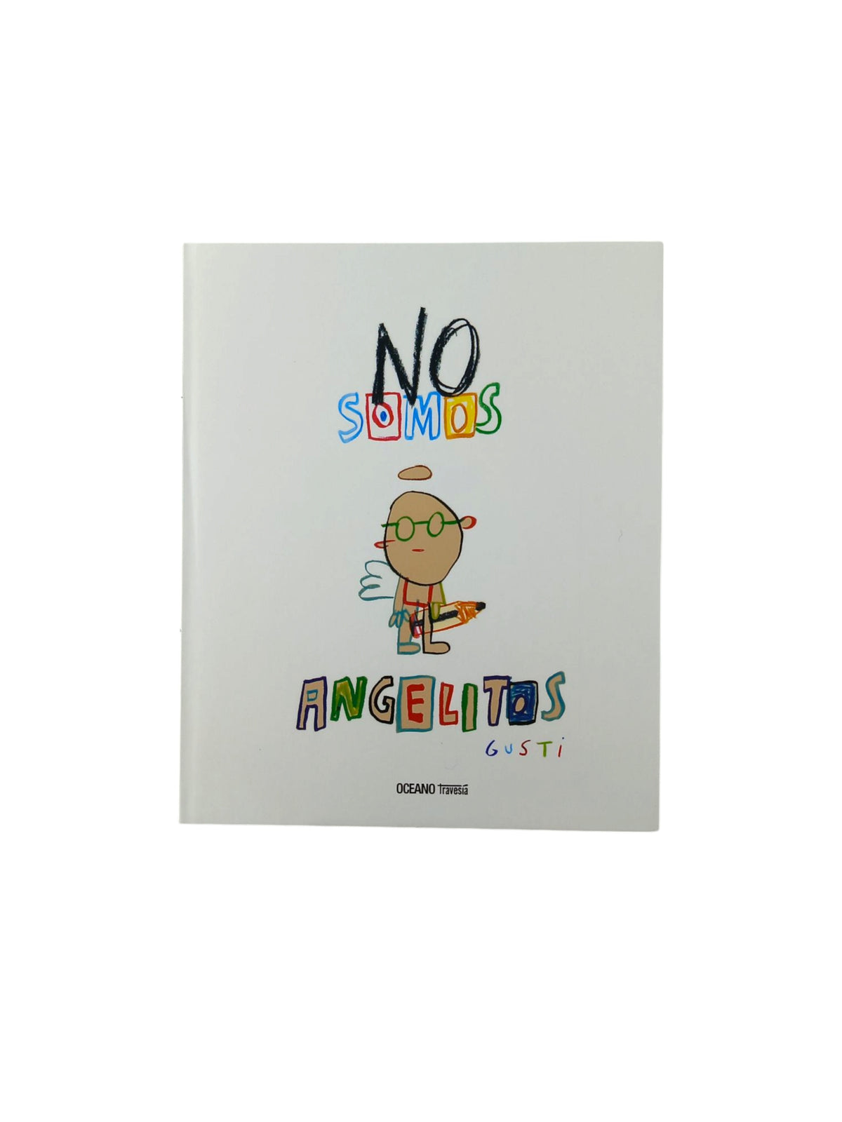 No somos angelitos by Gusti