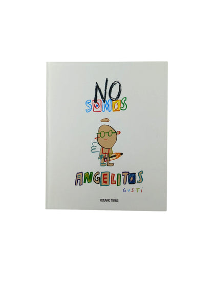 No somos angelitos
