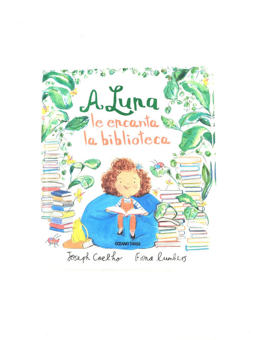 A Luna le encanta la biblioteca by Joseph Coelho - Fiona Lumbers