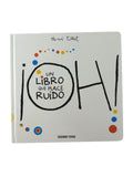 ¡Oh! Un libro que hace ruido by Herve Tullet