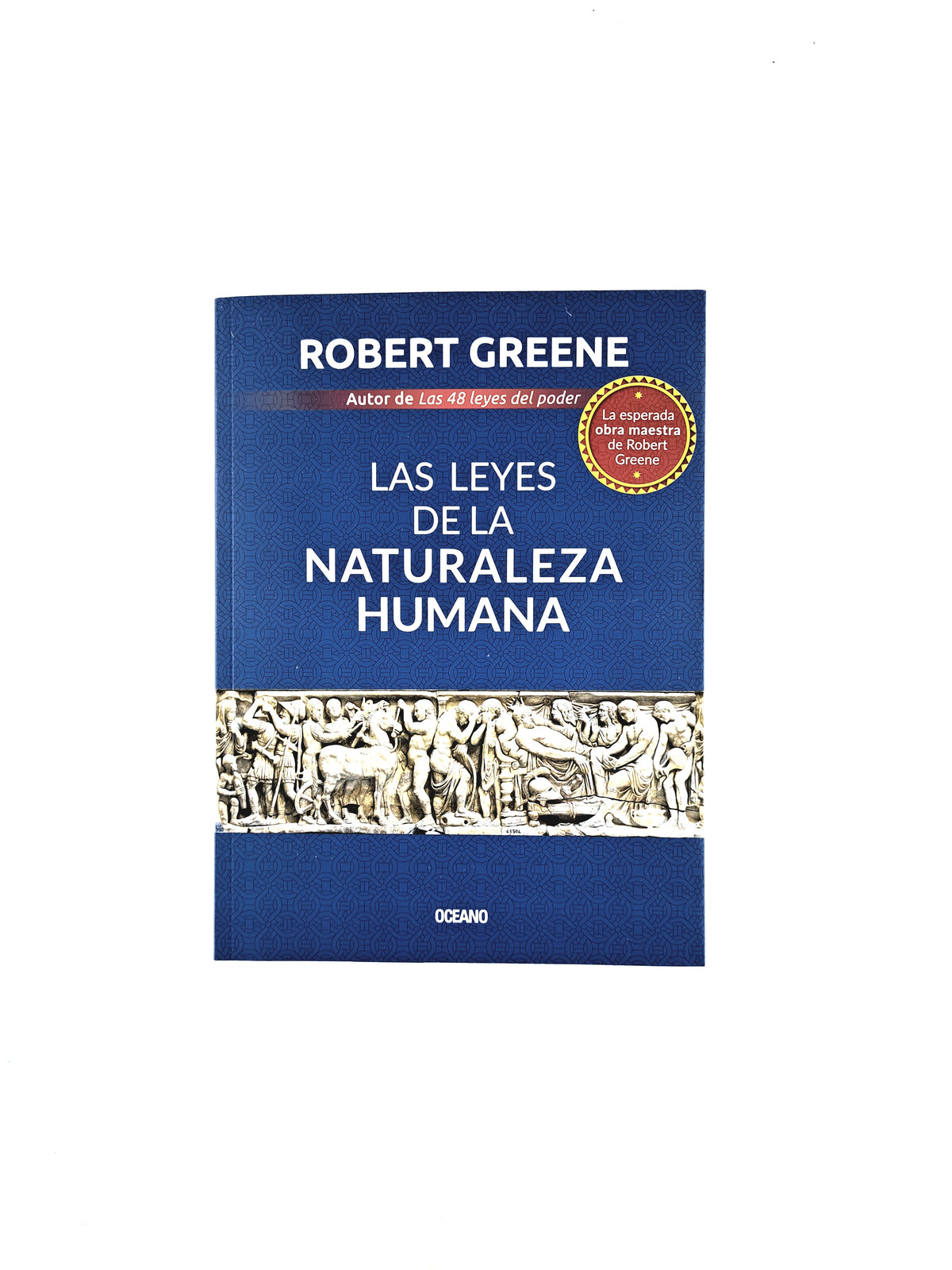 Las leyes de la naturaleza humana by Robert Greene