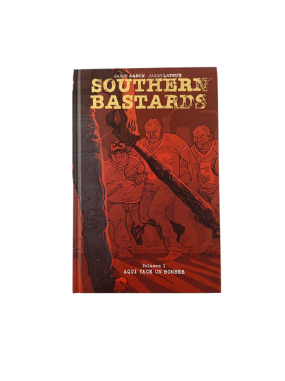 Southern Bastards 1: Aquí Yace Un Hombre