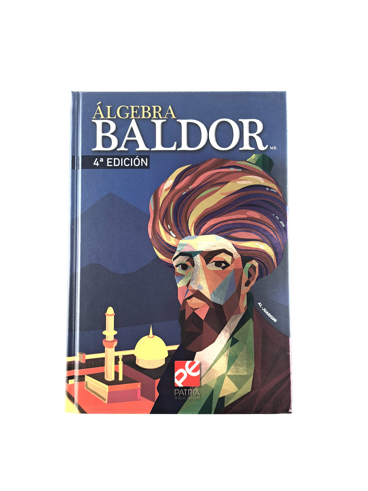 Álgebra baldor 4 edición by Aurelio Blador