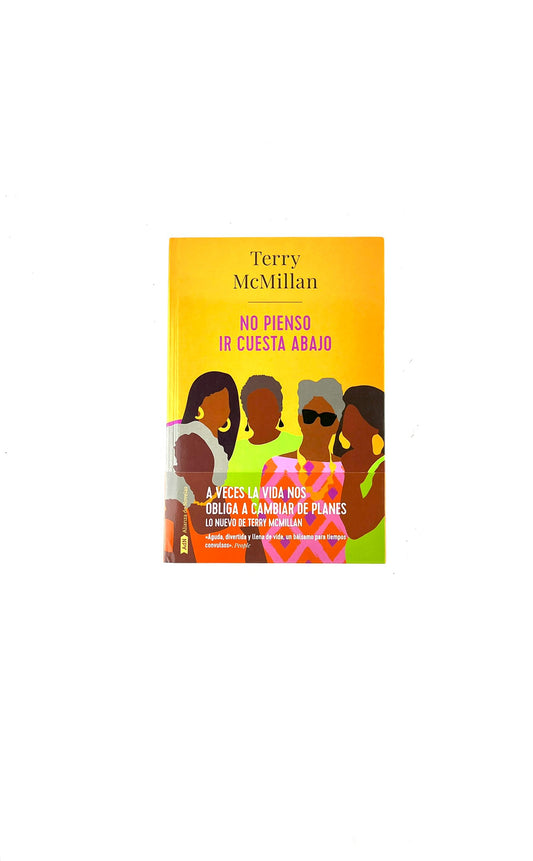 No pienso ir cuesta abajo