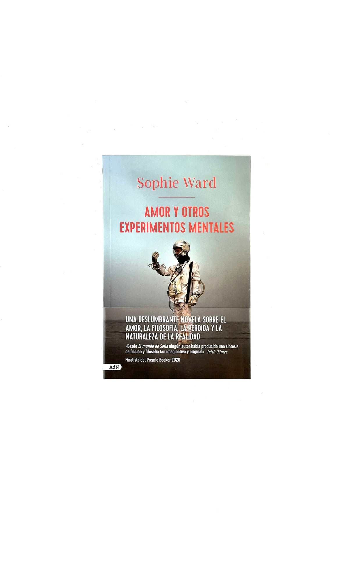 Amor y otros experimentos mentales by Sophie Ward