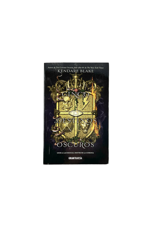 Cinco destinos oscuros