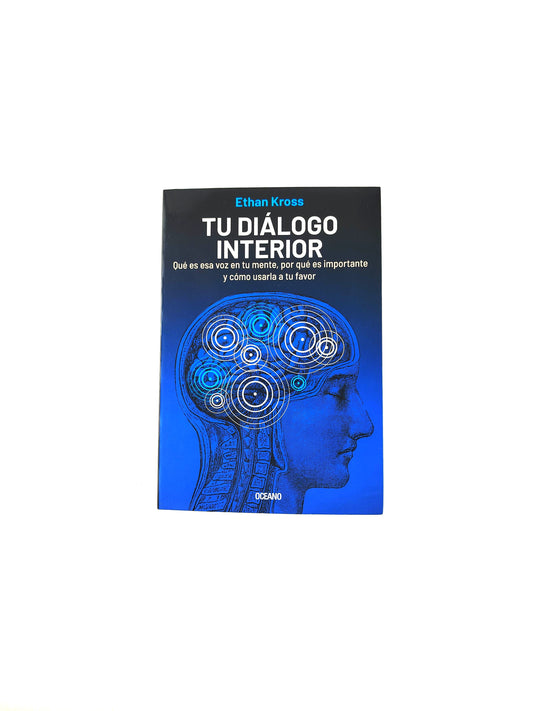 Tu diálogo interior: Qué es esa voz en tu mente, por qué es importante y cómo usarla a tu favor