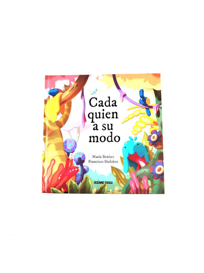 Cada quien a su modo