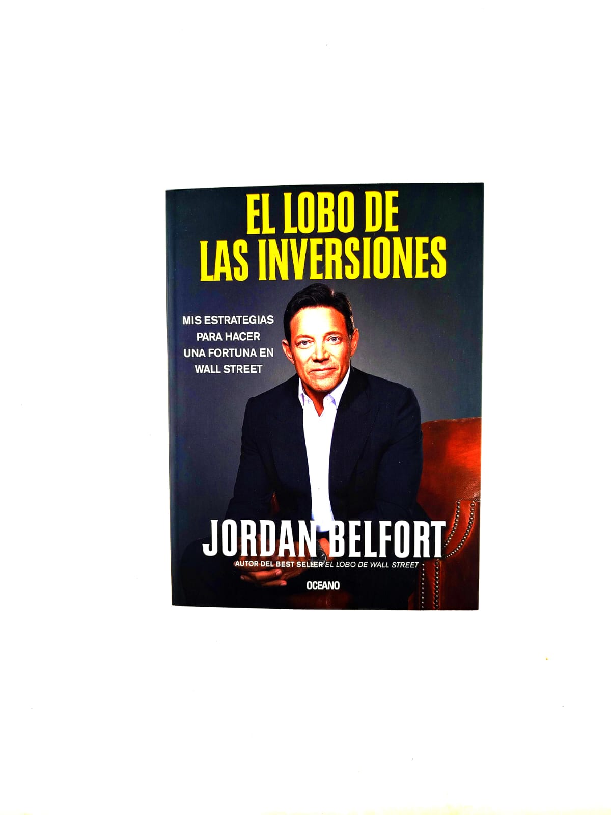 El lobo de las inversiones by Jordan Belfort