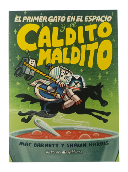 El Primer gato en el espacio y el caldito maldito