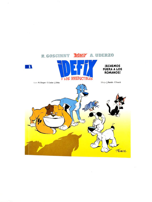 Idefix y los irreductibles 1. ¡Echemos Fuera A Los Romanos!