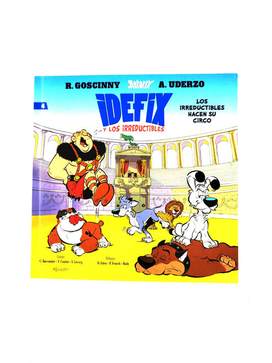 Idefix Y Los Irreductibles 4. Los Irreductibles Hacen Su Circo